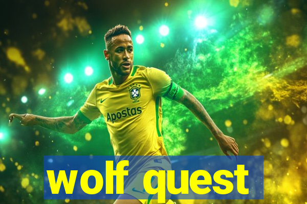 wolf quest